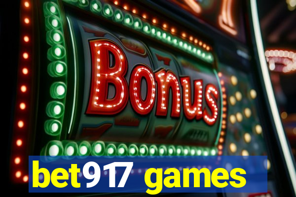 bet917 games